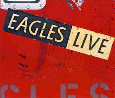 老鹰乐队(Eagles) - 1980年专辑 - Eagles Live Flac