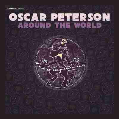 Oscar Peterson - Around The World (Live) - 2025 FLAC Hi-Res 24bit 96kHz qobuz