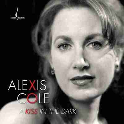 Alexis Cole - A Kiss in the Dark Hi-Res FLAC 192kHz 24bit 爵士 qobuz