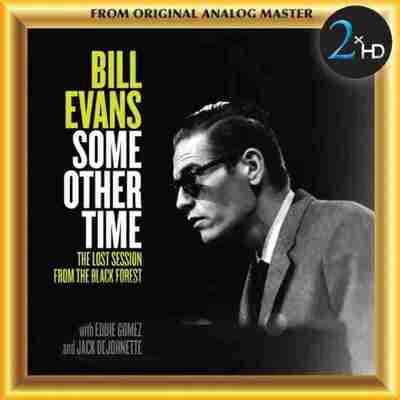 Bill Evans - Some Other Time (The Lost Session From The Black Forest) [Double Album] - 2XHDRE1044 DS