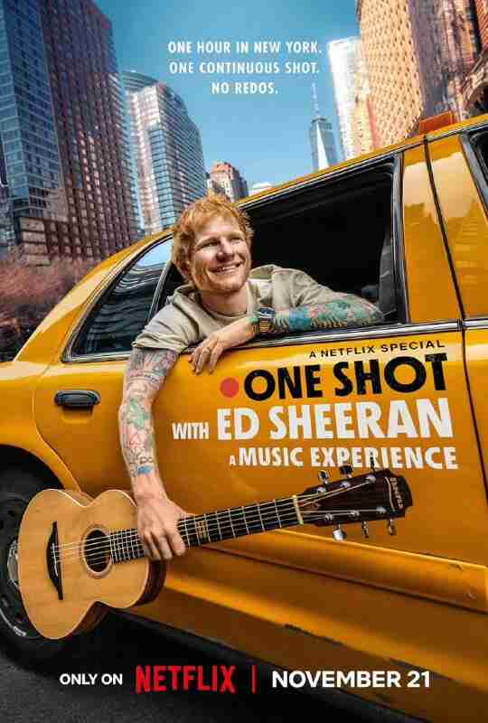 艾德·希兰:一镜到底 One Shot with Ed Sheeran: A Music Experience (2025) 1080p 内嵌中英字幕 【网飞电影】
