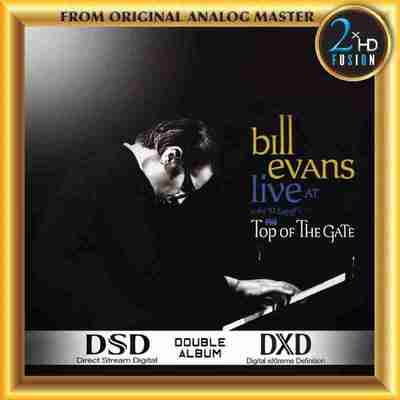 Bill Evans - Live at Top Of The Gate (Remastered) [Double Album] - 2XHDRE1174 DSD 512