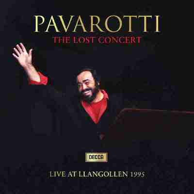 帕瓦罗蒂 未发行现场 Luciano Pavarotti - 2025 - The Lost Concert Live At The Llangollen 1995 (FLAC Hi-Res 24bi