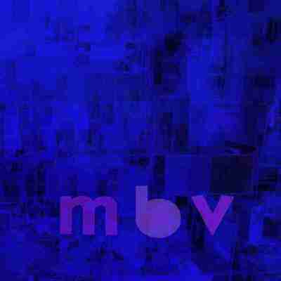 My Bloody Valentine - 2013 - m b v FLAC Hi-Res 24bit 96kHz