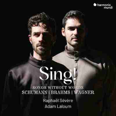 Raphaël Sévère, Adam Laloum - Sing! - Songs Without Words (2025) FLAC Hi-Res 24bit 192kHz