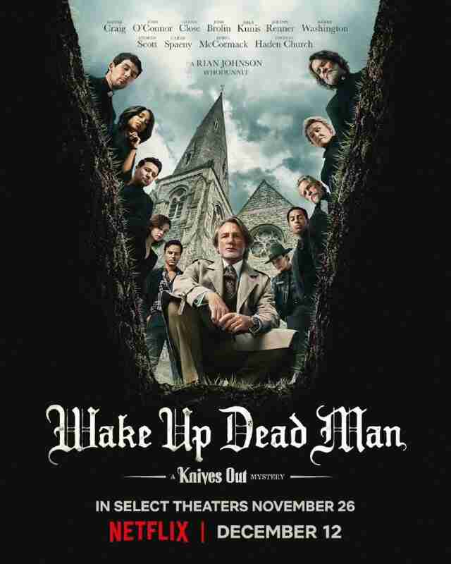 电影《利刃出鞘3：Wake Up Dead Man》【夸克网盘】 (2025) 网飞悬疑大片侦探布兰克回归 