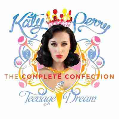Katy Perry Teenage Dream - The Complete Confection (2012) CD FLAC