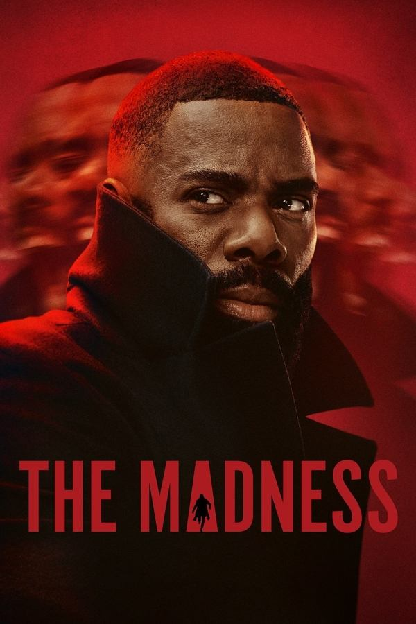 狂乱世道 The Madness  (2024) 1080p【全8集】惊悚 犯罪 美剧[免费在线观看][夸克网盘]