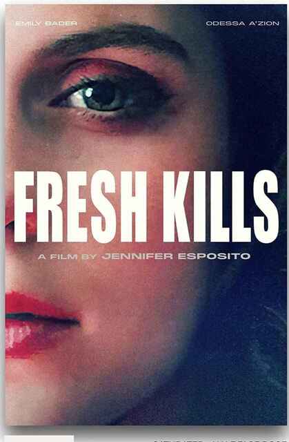 新鲜杀戮 Fresh Kills‎ (2023) 犯罪 电影[免费在线观看][夸克网盘]