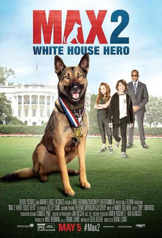 军犬麦克斯2：白宫英雄 Max 2: White House Hero 1080p Remux (2017) [免费在线观看][夸克网盘]