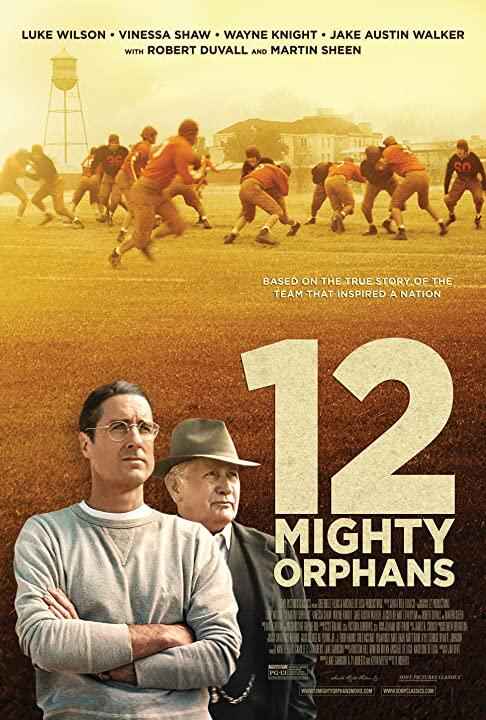 孤儿橄榄球队 12 Mighty Orphans 1080p Remux (2021)[免费在线观看][夸克网盘]