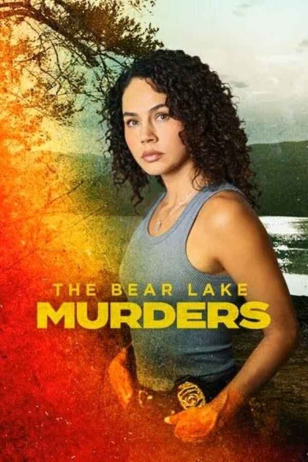 欧美电影 熊湖谋杀案 The Bear Lake Murders (2025)  惊悚 犯罪[免费在线观看][夸克网盘]