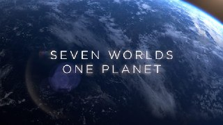 七个世界，一个星球(Seven Worlds, One Planet)[免费在线观看][夸克网盘]