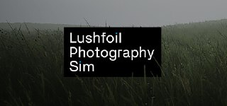模拟美景摄影 Lushfoil Photography Sim v1.0.0