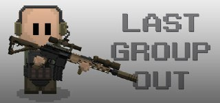 动作射击游戏《最后一组出发 Last Group Out》｜战术生存沙盒模拟 [Build.18066748抢先体验版]