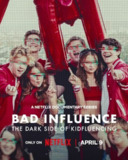 不良影响：小网红大黑幕 全3集 / Bad Influence: The Dark Side of Kidfluencing [2025][中字][纪录片]