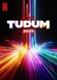 「Netflix Tudum 2025」[超清 官方中字][美国 真人秀] [2025]