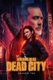 《行尸走肉：死城》(2025)[第2季][全8集][1080P][中文字幕][剧情/惊悚/恐怖][劳伦·科汉/杰弗里·迪恩·摩根/丽莎·埃默里]