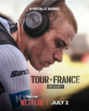 环法自行车赛：逆风飞驰 第三季 Tour de France: Unchained S03 (2025) 8集全 官方中字 【纪录剧集】