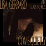Lisa Gerrard & Klaus Schulze - 2009年专辑 - Come Quietly -Flac
