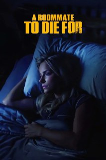 《为之而死的室友》(2023)[1080P][中文字幕][剧情][安吉拉·科尔/赞恩·哈尼/泰勒·卡特]