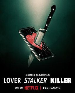 爱·缠·杀：谁是恐怖情人 Lover, Stalker, Killer (2024)