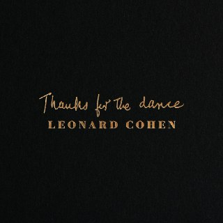 Leonard Cohen - Thanks for the Dance (2019) FLAC