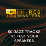 50首Jazz 爵士经典曲目 音响测试 Hi-Res 音频 FLAC