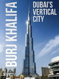 哈利法塔 Burj Khalifa Dubai's Vertical City (2011)