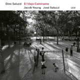 Dino Saluzzi - El Viejo Caminante (2025) FLAC