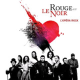 Le rouge et le noir - Le rouge et le noir (L'opéra rock) 摇滚红与黑 音乐剧 专辑 ALAC