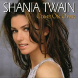 Shania Twain - 1999年专辑 - Come On Over Flac