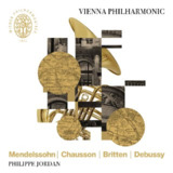 维也纳爱乐, 菲利浦·约丹 & 妮可·卡尔 - Mendelssohn / Chausson / Britten / Debussy (Live) 2025 - 杜比全景声