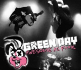 绿日乐队(Green Day) - 2011年专辑 - Awesome as Fuck Flac