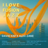  Alec Zane - I Love Fusion Jazz (2025) FLAC