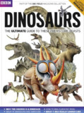 BBC Dinosaurs The Ultimate Guide to These Prehistoric Beasts《恐龙：了解这些史前野兽的终极指南》