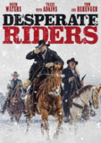 绝望的牛仔 Desperate Riders (2022) 1080p 原盘Remux 中文字幕 【19.27GB】已刮削
