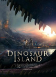 恐龙岛 Dinosaur Island (2014) 1080p 原盘Remux 中文字幕 【14.86GB】已刮削