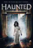 闹鬼 Haunted (2017) 1080p 原盘Remux 【16.67GB】已刮削