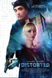 扭曲 Distorted (2018) 1080p 原盘Remux 中文字幕 【12.39GB】已刮削