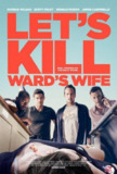 杀妻同盟军 Let's Kill Ward's Wife (2014) 1080p 原盘Remux 中文字幕 【16.74GB】已刮削