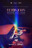 埃尔顿·约翰 纪录片 Elton John Never Too Late (1080P 官方中英文 多国字幕) 2024