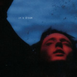 Troye Sivan - In A Dream (2020) FLAC 24bit 44kHz