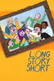 长话短说 第一季 Long Story Short Season 1 (2025) [1080P] [内封多国字幕] [全10集][百度网盘]