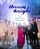玩偶骑士 Dream Knight (2015)