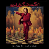 Michael Jackson -1997 Blood On The Dance Floor HIStory In The Mix (2014) FLAC 24bit 96kHz