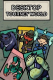 【游戏】《桌面修仙 Desktop Tourney World v1.0》