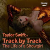 Taylor Swift - The Life of a Showgirl (Track by Track Version) [E] (2025)