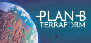 【游戏】《B计划：启程拓殖v0.8.4》