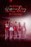 Red Velvet “HAPPINESS: My Dear, ReVe1uv”演唱会 [内嵌繁中]
